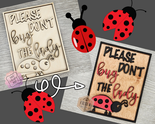 Please don't bug the Lady Bug | #2605