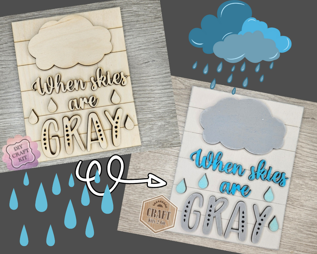 When Skies are Gray | #4135