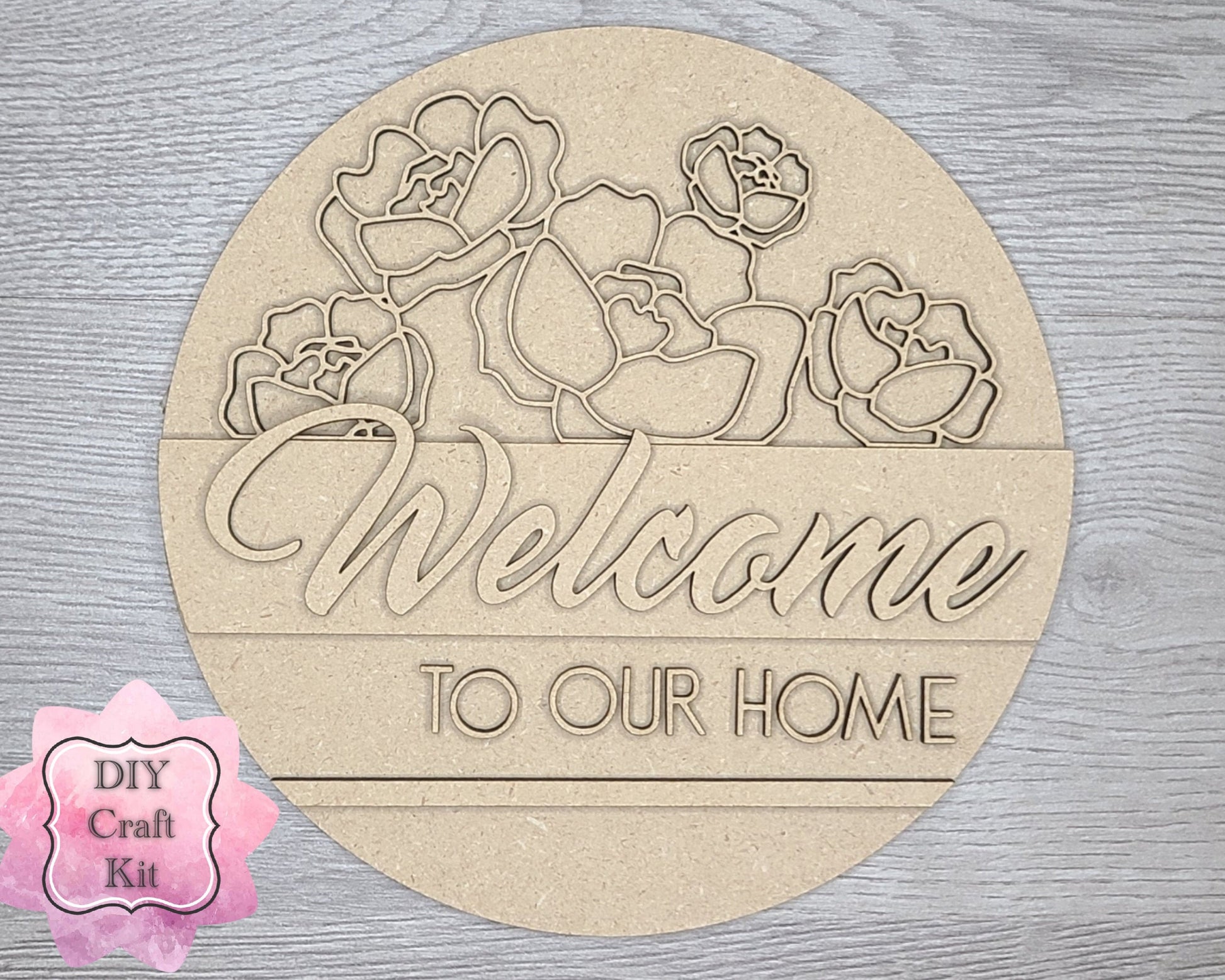 Welcome Flowers Kit DIY Craft Kit #2905 - Multiple Sizes Available - Unfinished Wood Cutout Shapes