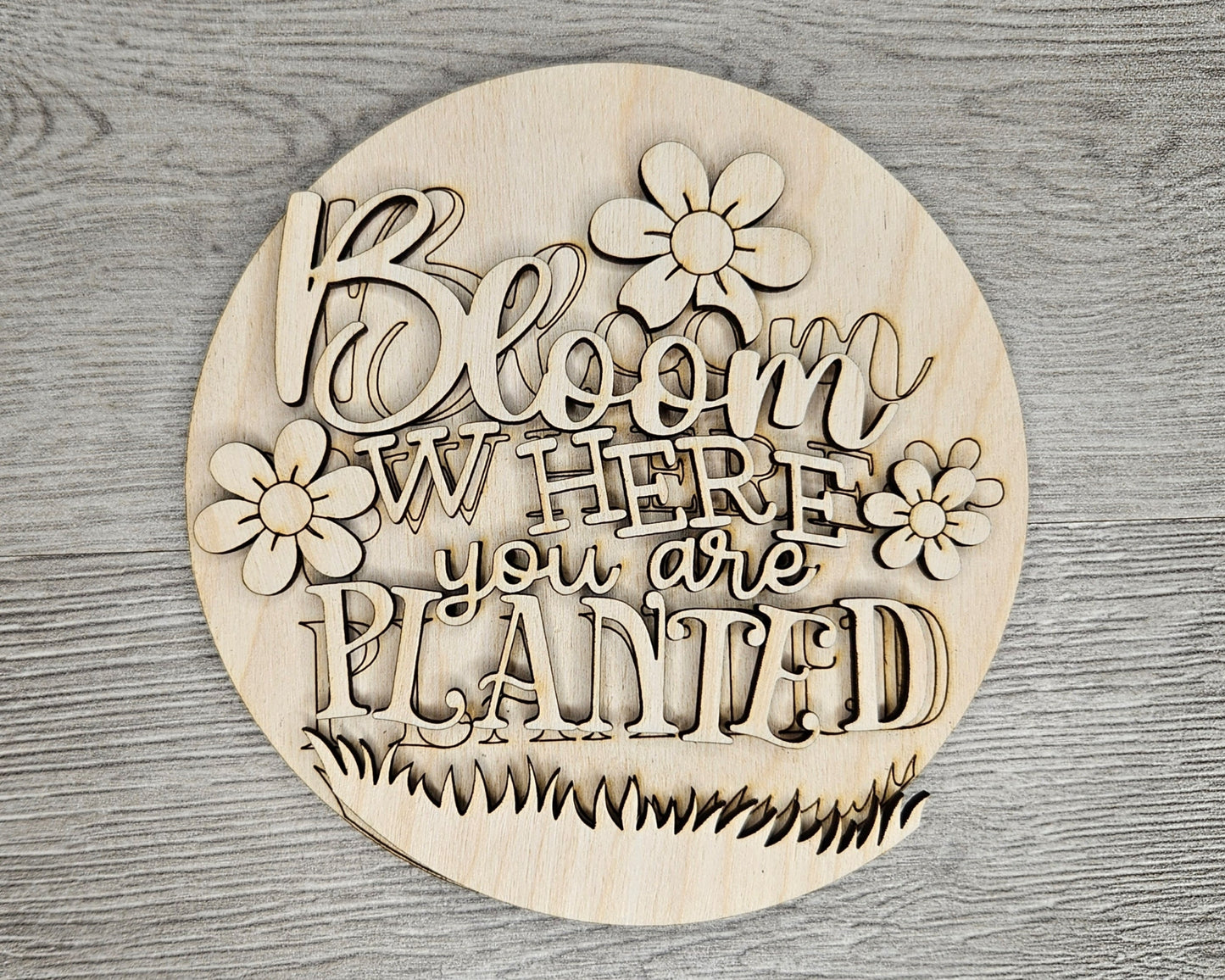 Bloom where you are Planted Sign | #4645