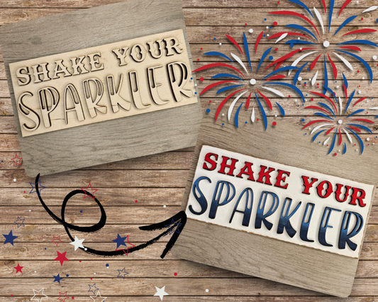 Shake your Sparklers | #2945