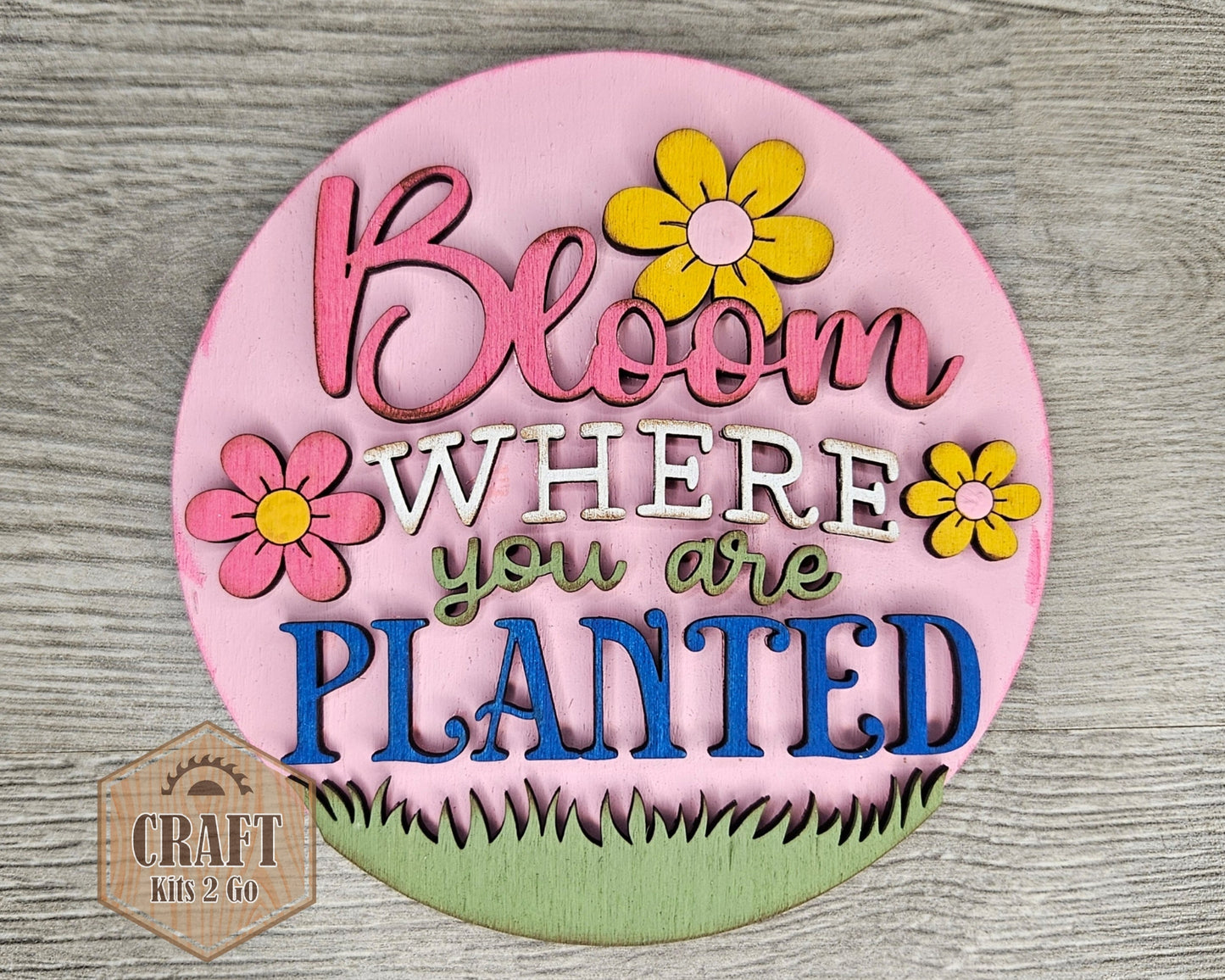 Bloom where you are Planted Sign | #4645