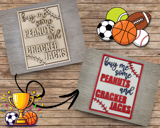 Baseball Buy me some Peanuts & Cracker Jacks| #2750
