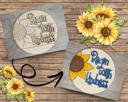 Begin with Kindness | Sunflower | #4576